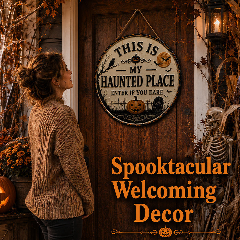 Halloween Front Door Sign – This Is My Haunted Place Spooky Home Wall Hanging Decor