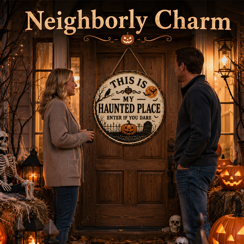 Halloween Front Door Sign – This Is My Haunted Place Spooky Home Wall Hanging Decor