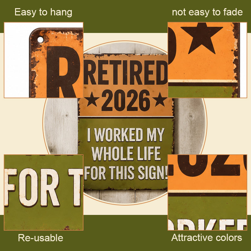 Funny Retirement Sign – Retired 2026