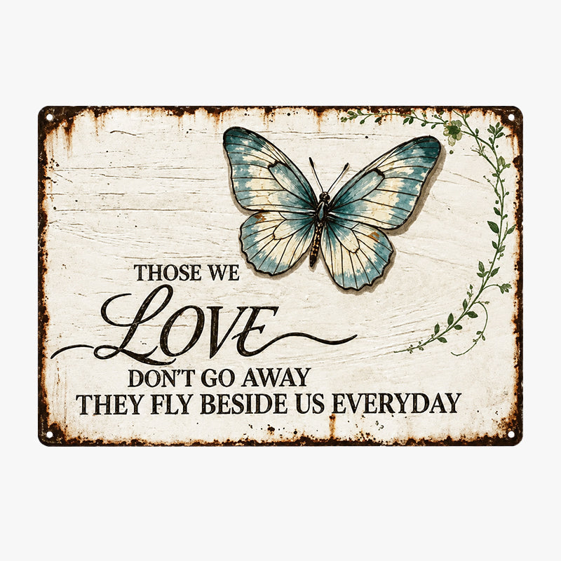 Vintage Butterfly Sentimental Metal Wall Sign | Rustic Indoor Outdoor Remembrance Decor